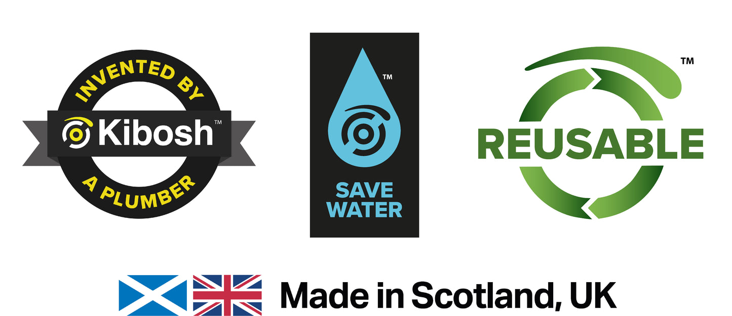Kibosh logos 
Made in Scotland, UK
Reusable
Save water
Invented by a plumber